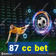 87 cc bet